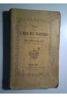 VITA DELLA B. MARIA DELL'INCARNAZIONE