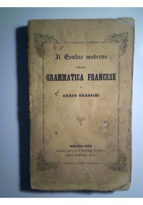 Il Gondar Moderno OSSIA GRAMMATICA FRANCESE IN 48 LEZIONI