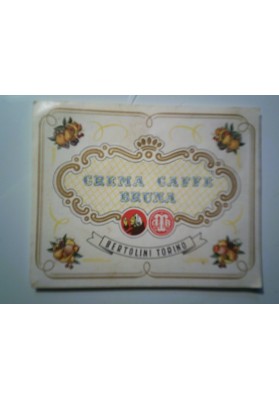 Etichetta "CREMA CAFFE' BRUNA - BERTOLINI TORINO"