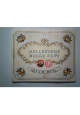 Etichetta "MILLEFIORI ALPI BERTOLINI TORINO"