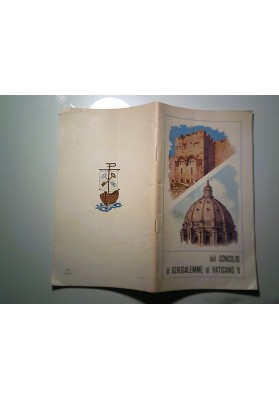 DAL CONCILIO DI GERUSALEMME AL VATICANO II