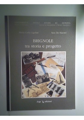 BRIGNOLE tra storia e progetto
