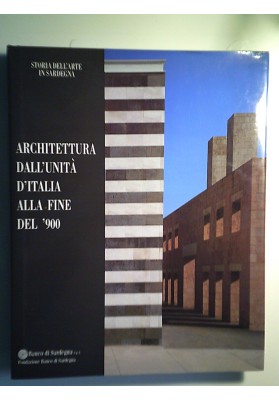Architettura dall Unità d'Italia alla fine del '900