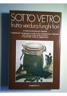 SOTTO VETRO frutta, verdura, funghi, fiori