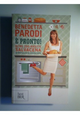 E' PRONTO! OLTRE 250 RICETTE SALVACENA