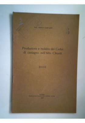 Produzione e reddito dei Cedui di castagno dell'Alto Chianti