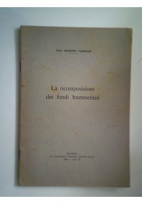 La ricomposizione  dei fondi frammentari