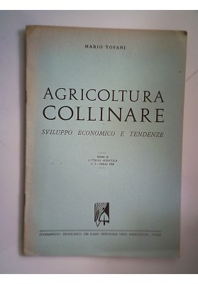 AGRICOLTURA COLLINARE SVILUPPO ECONOMICO E TENDENZE