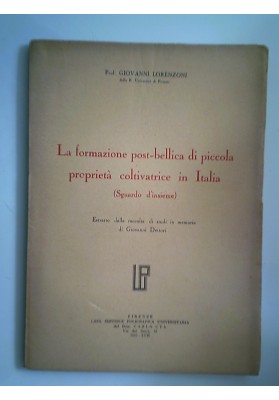 La formazione post - bellica di piccola proprietà coltivatrice in Italia ( Sguardo d'insieme )
