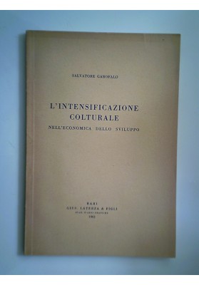 L'INTENSIFICAZIONE COLTURALE NELL'ECONOMIA DELLO SVILUPPO