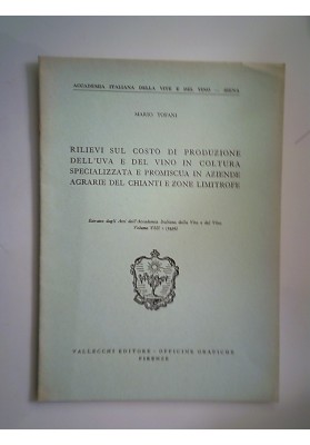 RILIEVI SUL COSTO DI PRODUZIONE DELL'UVA E DEL VINO IN COLTURA NEL  CHIANTI
