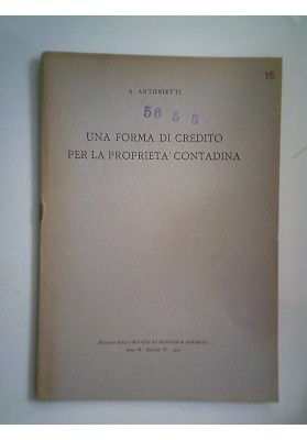 UNA FORMA DI CREDITO PER LA PROPRIETA' CONTADINA