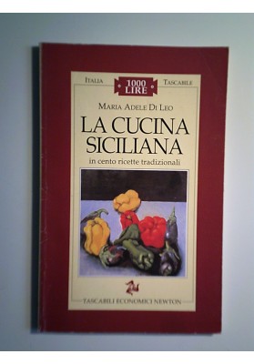 Italia Tascabile, 1000 Lire  LA CUCINA SICILIANA in cento ricette tradizionali