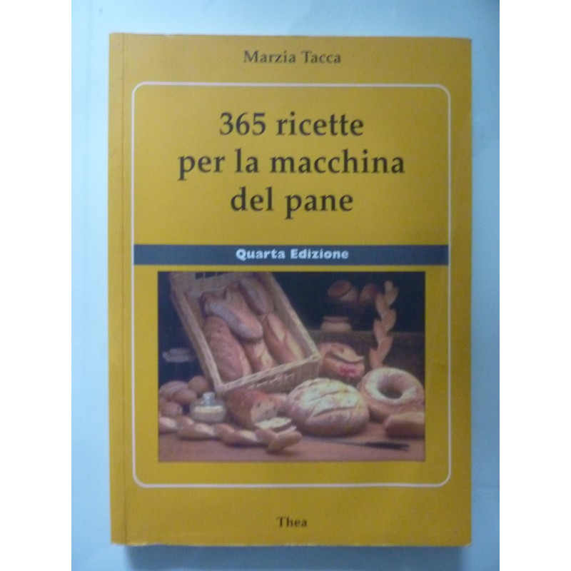 365 RICETTE PER LA MACCHINA DEL PANE