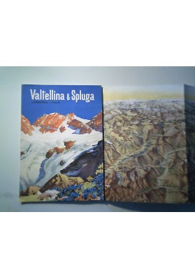 Valtellina & Spluga LOMBARDIA  - ITALIA