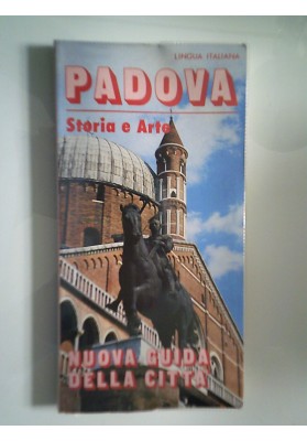PADOVA Storia e Arte