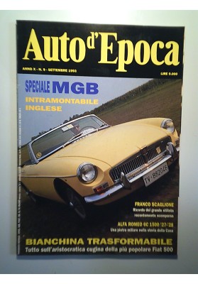 AUTO D'EPOCA Anno X N. 9 SETTEMBRE 1993 SPECIALE MGB INTRAMONTABILE INGLESE
