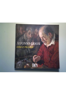ALFONSO GRASSI vita e ricordi