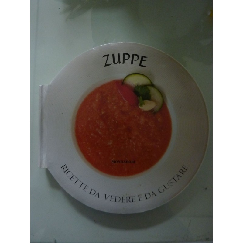 ZUPPE RICETTE DA VEDERE E GUSTARE