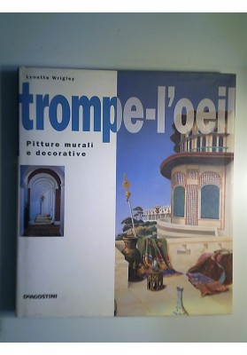 Trompe-l'oeil. Pitture murali e decorative