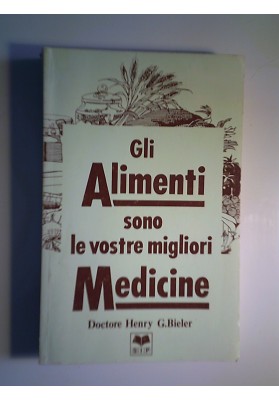 Gli Alimenti sono le vostre migliori Medicine