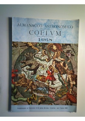 ALMANACCO ASTRONOMICO DELLA RIVISTA COELUM PER L'ANNO 1968