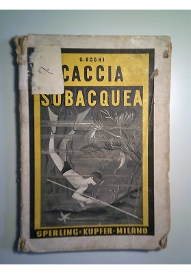 CACCIA SUBACQUEA Prima Edizione
