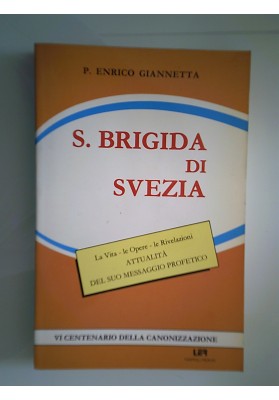 S. BRIGIDA DI SVEZIA VI CENTENARIO DELLA CANONIZZAZIONE