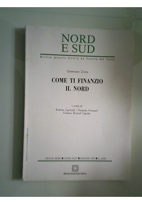 NORD E SUD Rivista Anno XLIV Maggio 1997 COME TI FINANZIO IL NORD