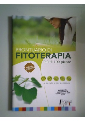 PRONTUARIO DI FITOTERAPIA Più di 100 piante