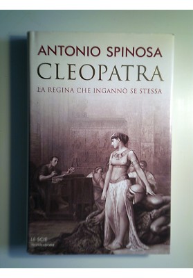CLEOPATRA LA REGINA CHE INGANNO' SE STESSA