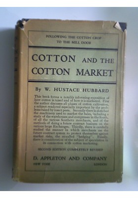 COTTON AND THE COTTON MARKET