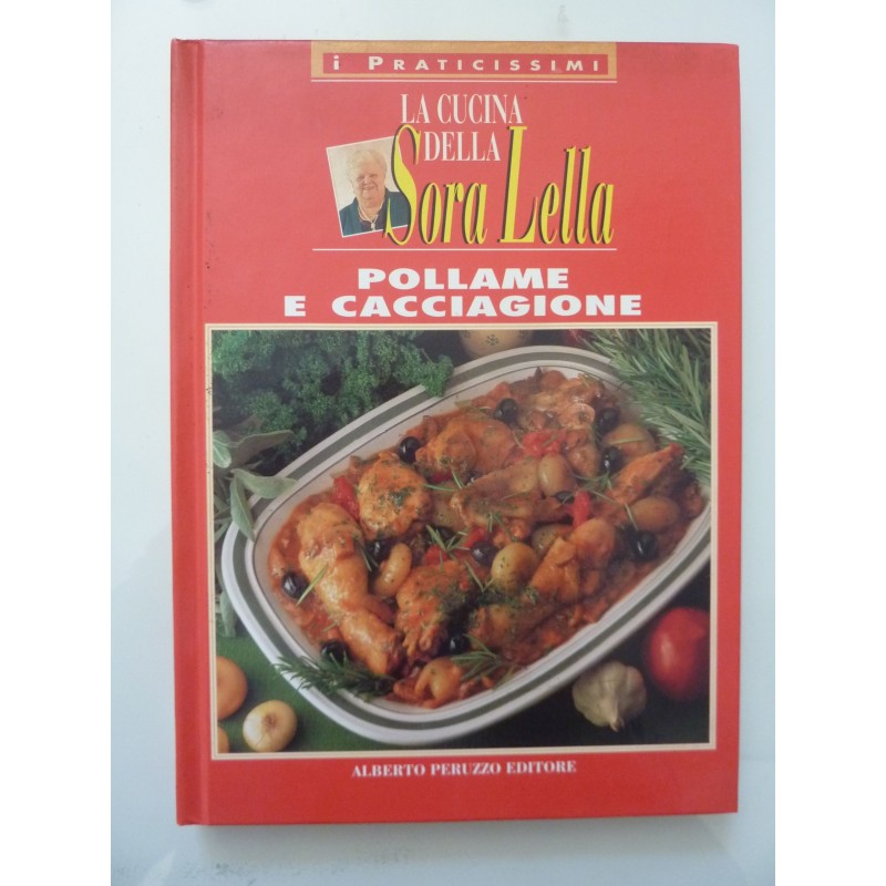 La Cucina della Sora Lella POLLAMEE CACCIAGIONE