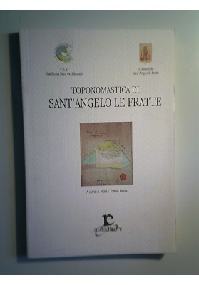 TOPONOMASTICA DI SANT'ANGELO LE FRATTE