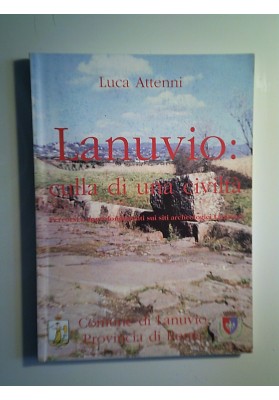 LANUVIO: CULLA DI UNA CIVILTA'