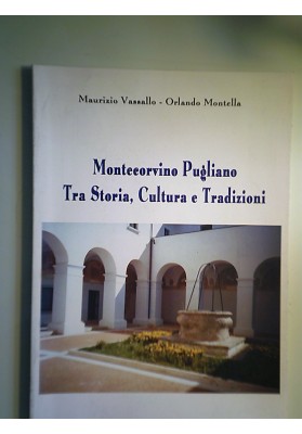 Montecorvino Pugliano Tra Storia, Cultura e Tradizioni