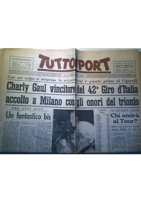 TUTTOSPORT Anno XV Numero 158 Lunedì 8 Giugno 1959 CHARLY GAUL VINCITORE DEL 42° GIRO D'ITALIA