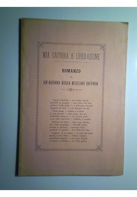 MIA CATTURA E LIBERAZIONE ROMANZO DI UN' ALUNNA DELLA MISSIONE ERITREA