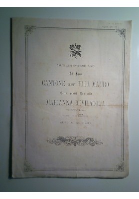 NELLE AUSPICATISSIME NOZZE del Signor CANTONE Geom. PIER MAURO Colla gentil Damigella MARIANNA BEVILACQUA addì 7 Settembre 1876