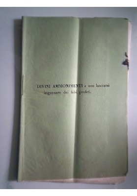 DIVINI AMMONIMENTI a non lasciarsi ingannare dai falsi profeti