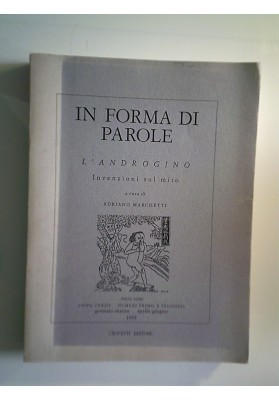 IN FORMA DI PAROLE L'ANDROGINO Invenzioni sul mito