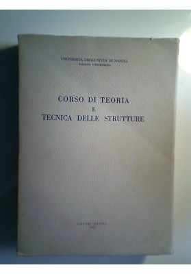 1° CORSO DI TEORIA E TECNICA DELLE STRUTTURE