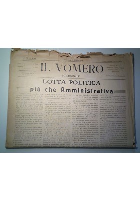 IL VOMERO QUINDICINALE Anno II n.° 12  Domenica 21 Giugno 1914  LOTTA POLITICA PIU' CHE AMMINISTRATIVA