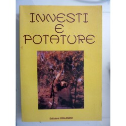 INNESTI E POTATURE