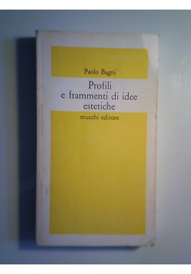 Profili e frammenti di idee estetiche