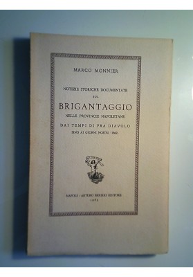 NOTIZIE STORICHE DOCUMENTATE SUL BRIGANTAGGIO