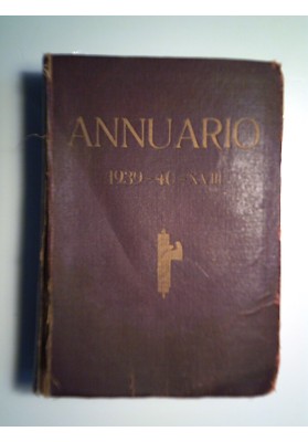 CAMERA DEI FASCI E DELLE CORPORAZIONI ANNUARIO 1939 - 40 - XVIII