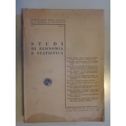 Pubblicazioni della Facoltà di Economia e Commercio, Serie I  - Vol. II   STUDI DI ECONOMIA E STATSTICA UNIVERSITA' DEGLI STUDI 