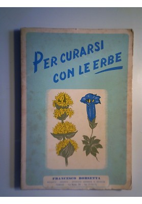 PER CURARSI CON LE ERBE