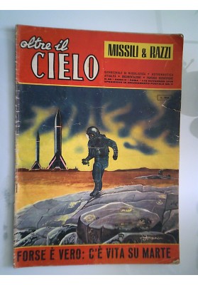 OLTRE IL CIELO MISSILI & RAZZI Quindicinale di Missilistica - Astronautica n.° 48 Anno III 1 - 15 Novembre 1959